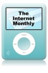 The Internet Monthly Podcast on an iPod
